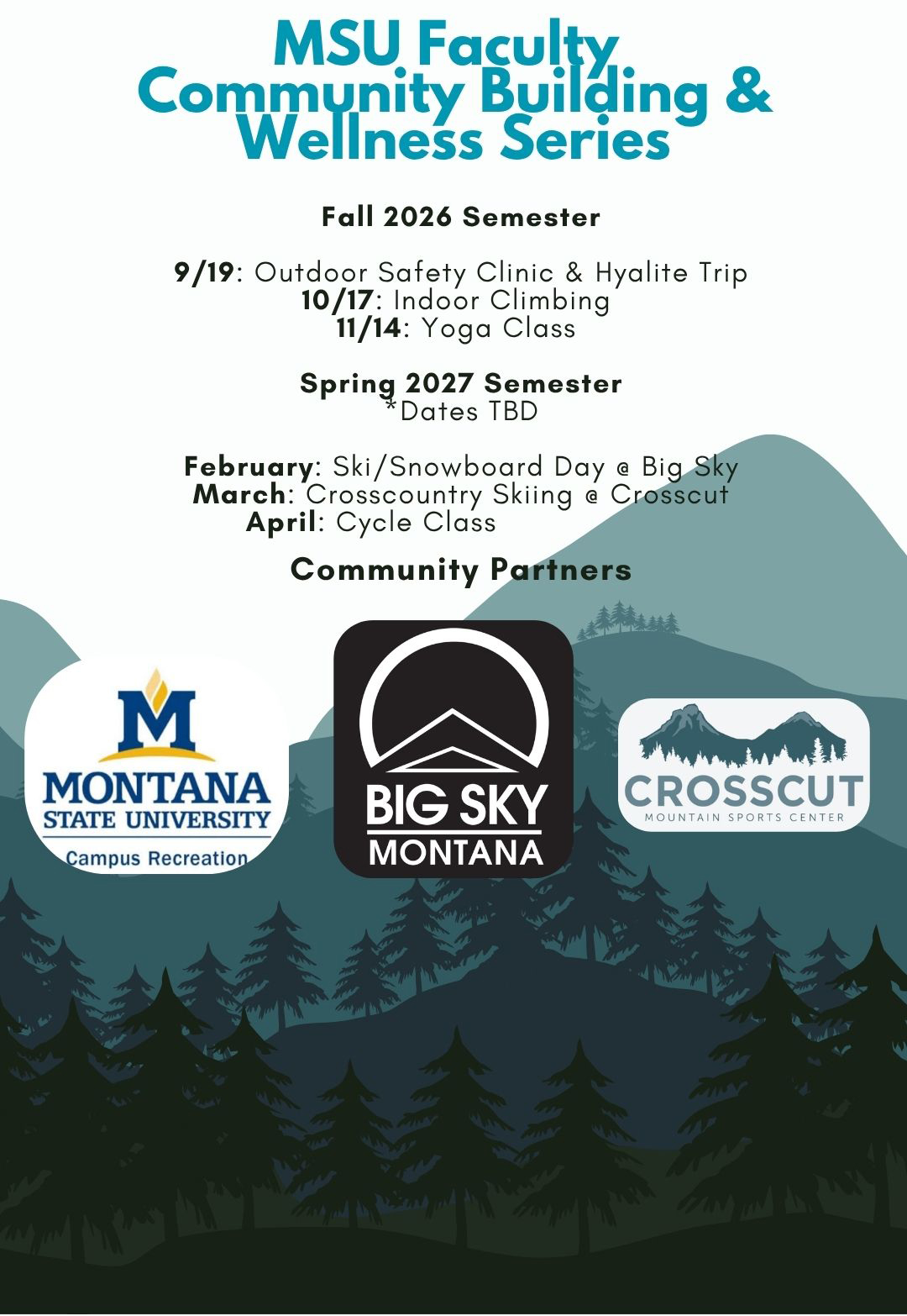 MSU Faculty Community Building & Wellness Series, picture of mountains and logos for Montana State University, Big Sky Montana and Crosscut Mountain Sports